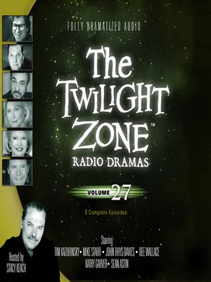 cover image of The Twilight Zone Radio Dramas, Volume 27